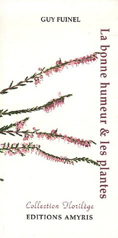 La bonne humeur & les plantes