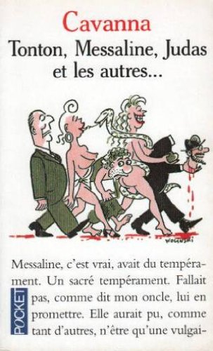 Tonton Messaline, Judas et les autres...