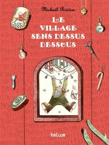 Le village sens dessus dessous