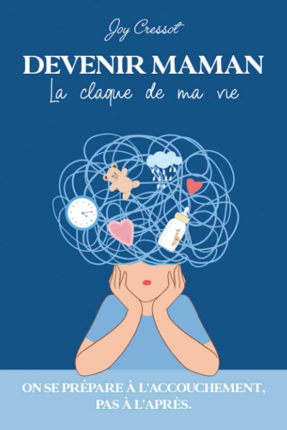 Devenir Maman : la claque de ma vie