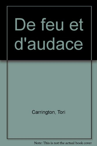 De feu et d'audace
