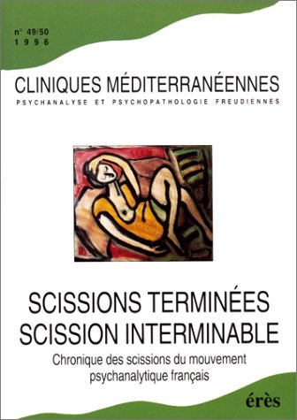 scissions terminees scission interminable