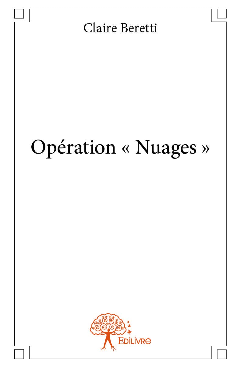 Opération « nuages »
