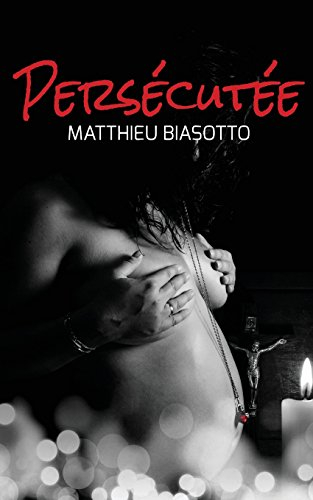 Persécutée