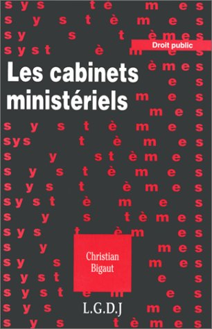 Les cabinets ministériels