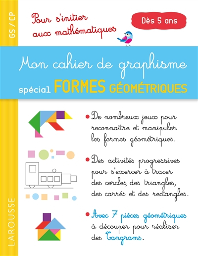 Mon cahier de graphisme, spécial formes géométriques : GS-CP, dès 5 ans