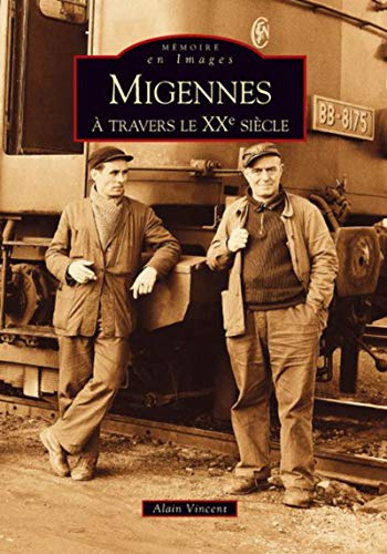 Migennes à travers le XXe siècle