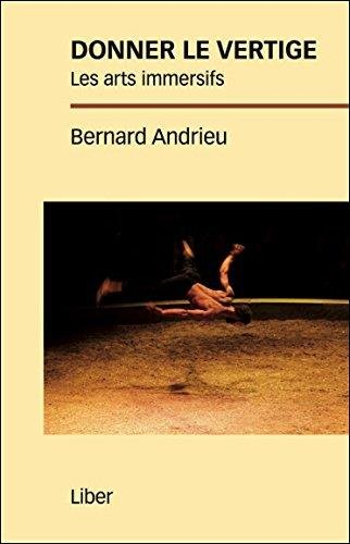 Donner le vertige : arts immersifs