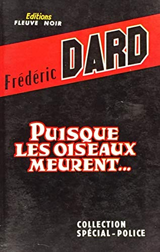 puisque les oiseaux meurent