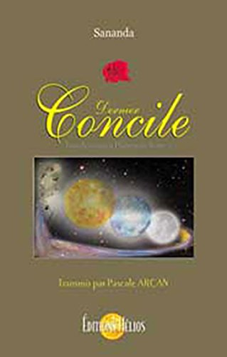Transformation planétaire. Vol. 7. Dernier concile