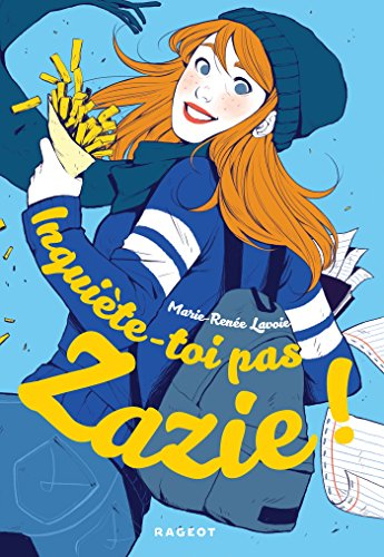 Inquiète-toi pas Zazie !