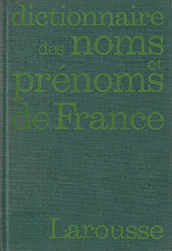 dictionnaire ethymologique des noms de famille et prénoms de france