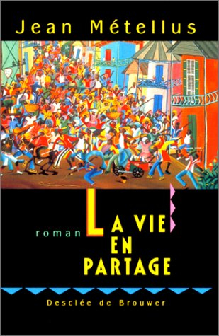 La vie en partage