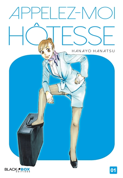 Appelez-moi hôtesse. Vol. 1