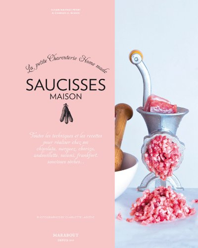 Saucisses maison : la petite charcuterie home made
