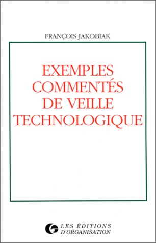 Exemples commentés de veille technologique