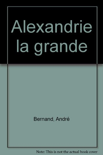 alexandrie la grande