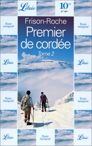 Premier de cordée. Vol. 2