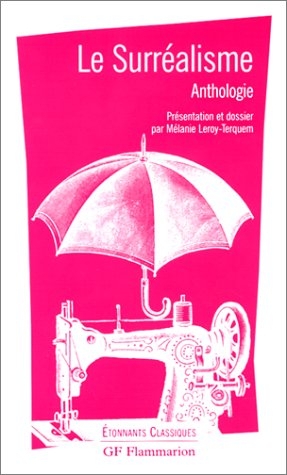 le surréalisme : anthologie