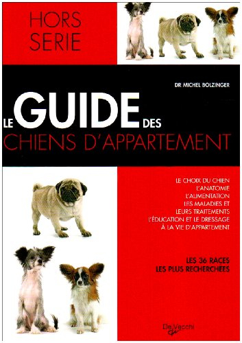 Le guide des chiens d'appartement