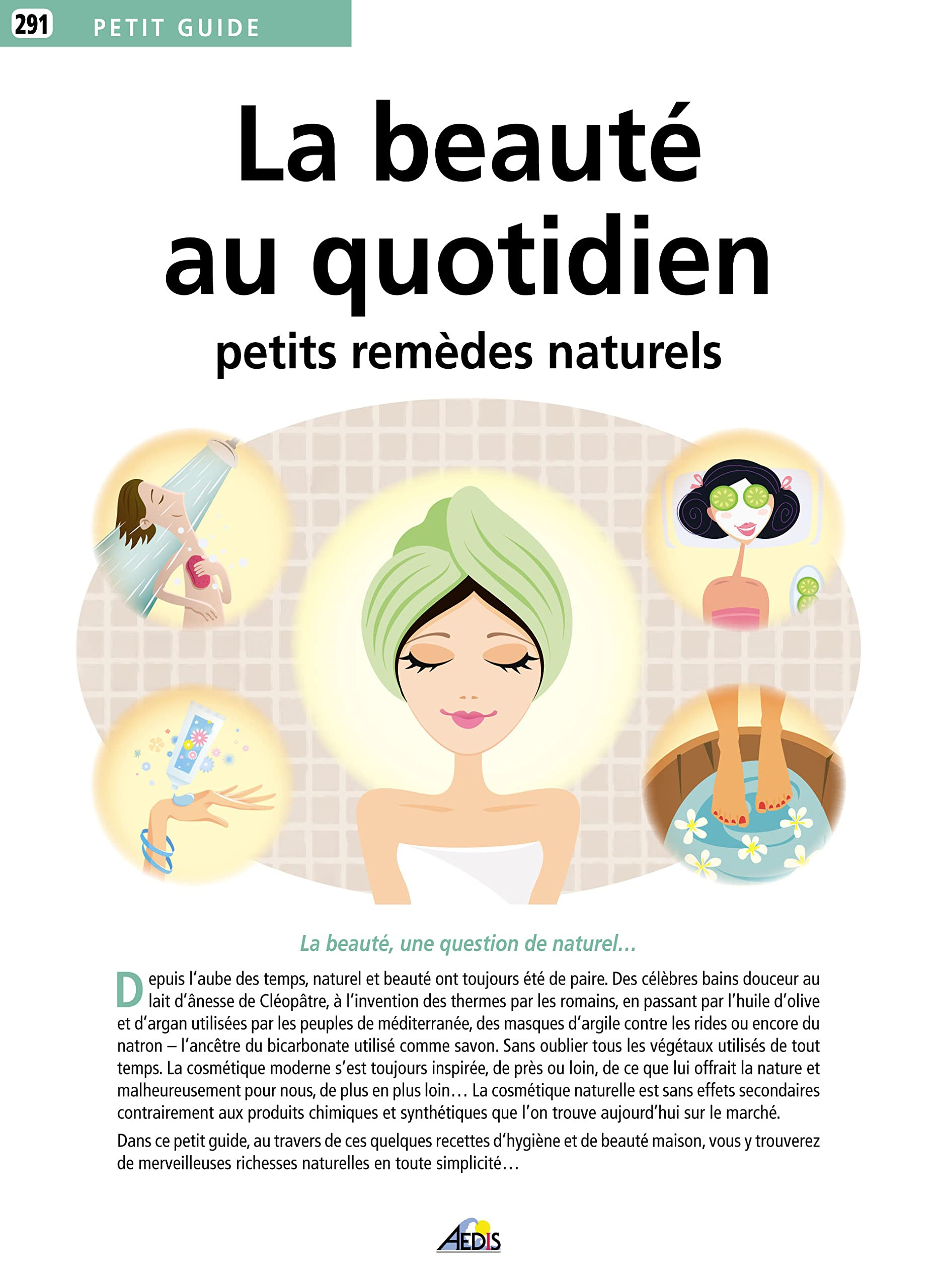 La beauté au quotidien : petits remèdes naturels