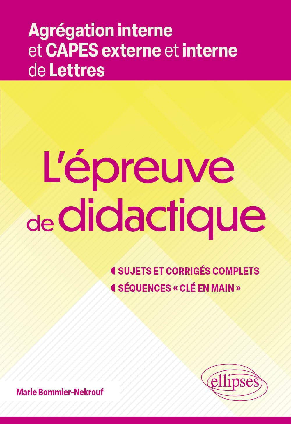 L'épreuve de didactique : agrégation interne et Capes externe et interne de lettres : sujets et corr