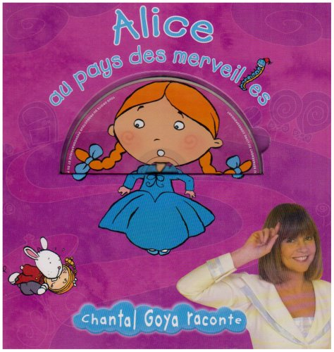 Alice au pays des merveilles : d'après le roman de Lewis Carroll