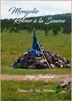 Mongolie, Retour à la Source