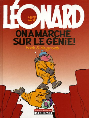 léonard, tome 27 : on a marché sur le génie