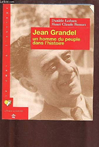 Jean Grandel, un homme du peuple dans l'histoire