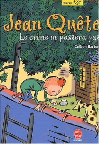 Jean Quête. Vol. 2. Le crime ne passera pas