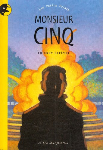 Monsieur Cinq : les aventures de la caramote