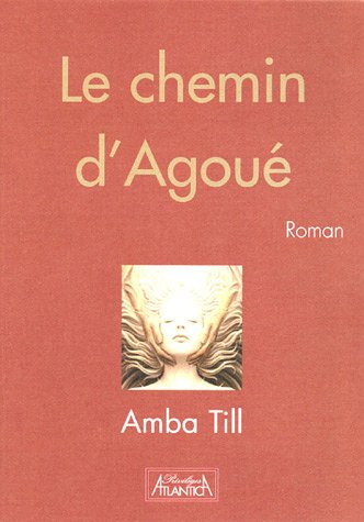 Le chemin d'Agoué