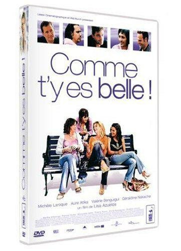 comme t'y es belle