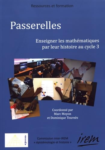Passerelles : enseigner les mathématiques par leur histoire au cycle 3