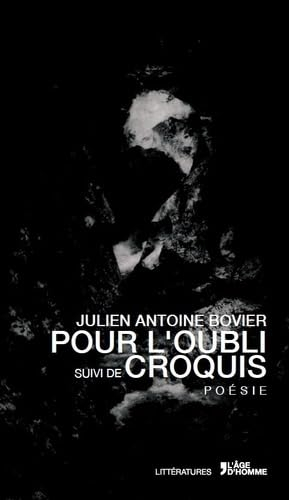 Pour l'oubli. Croquis