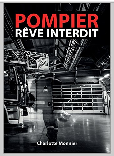 pompier, rêve interdit