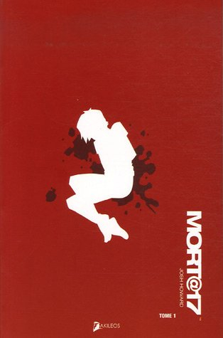 Mort@17. Vol. 1