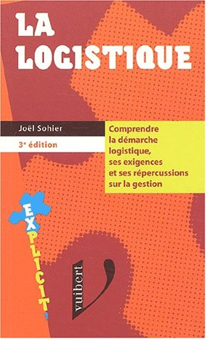 la logistique. 3ème édition