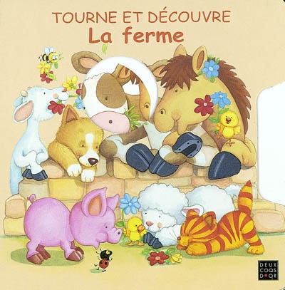 Tourne et découvre - la ferme