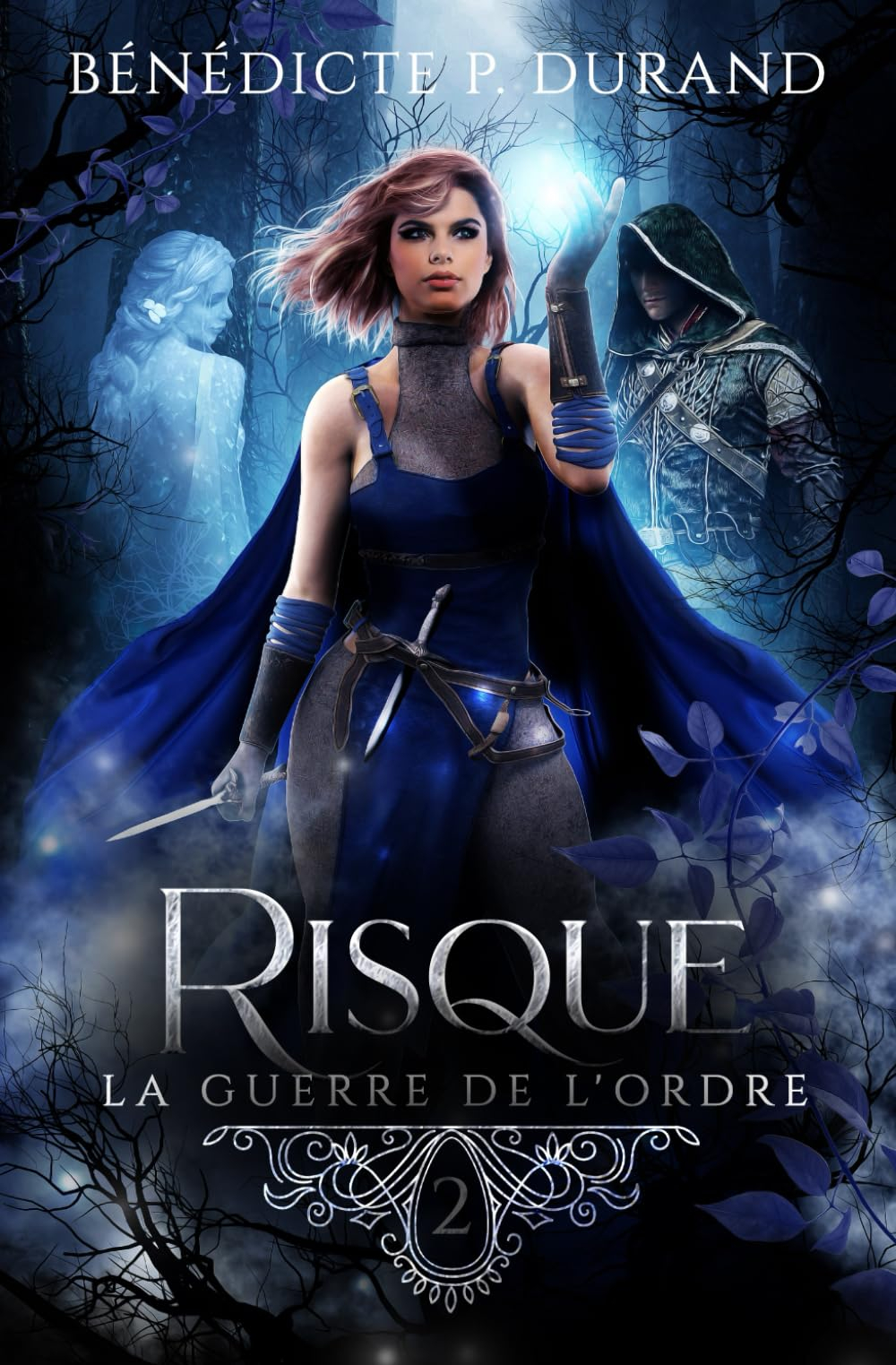 Risque (La guerre de l'Ordre t.2)