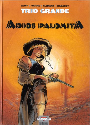 Trio grande. Vol. 1. Adios Palomita !