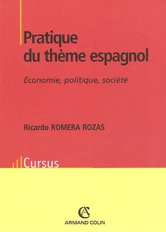 Pratique du thème espagnol : économie, politique, société