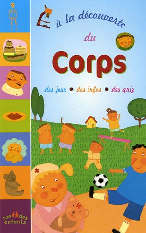 A la découverte du corps : des jeux, des infos, des quiz