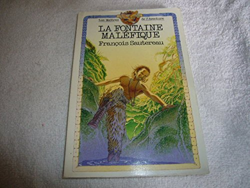 La Fontaine maléfique