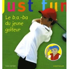 Le b.a.-ba du jeune golfeur