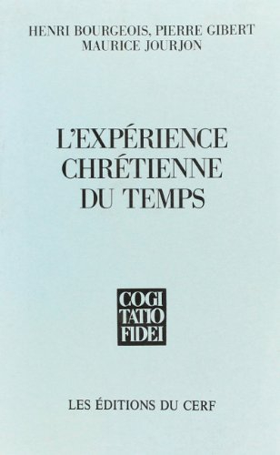 L'Expérience chrétienne du temps
