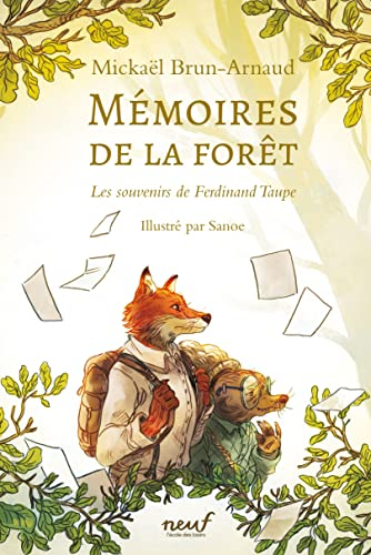 Mémoires de la forêt : les souvenirs de Ferdinand Taupe