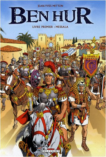 Ben Hur. Vol. 1. Messala