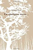 En quelques mots...